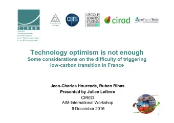 Technology optimism is not enough  Some considerations on the difficulty of triggering  low-carbon