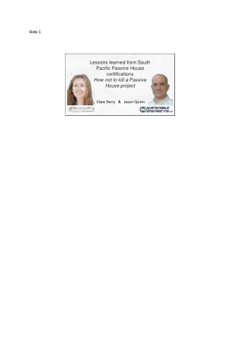 Pacific Passive House  certifications  How not to kill a Passive  House project  Clare Parry