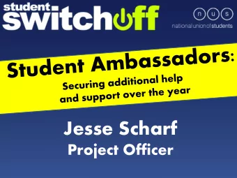 Jesse Scharf  Project Officer Overview  -  During October/November we run a volunteer  training