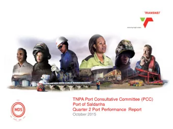 Click to edit Master title style  TNPA Port Consultative Committee (PCC)  Port of Saldanha  Quarter