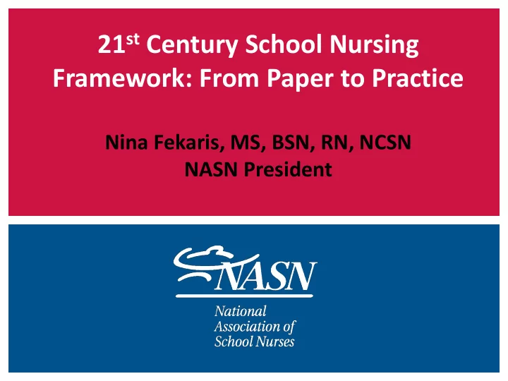 21 st century school nursing framework from paper to