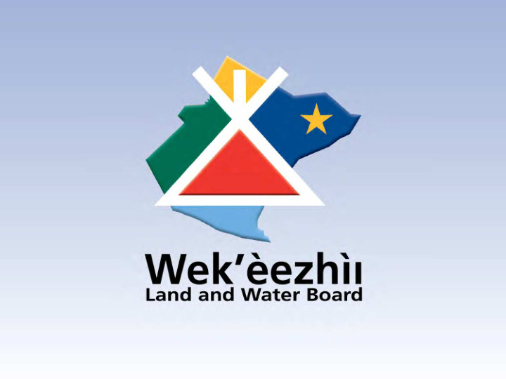 wek ezh i land and water board