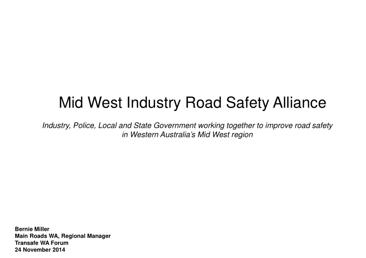 mid west industry road safety alliance