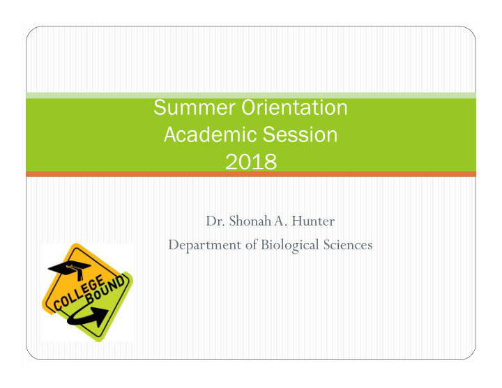 summer orientation academic session 2018