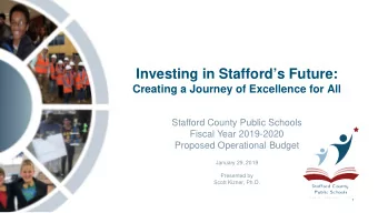 Investing in Staffords Future:  Creating a Journey of Excellence for All  Stafford County Public