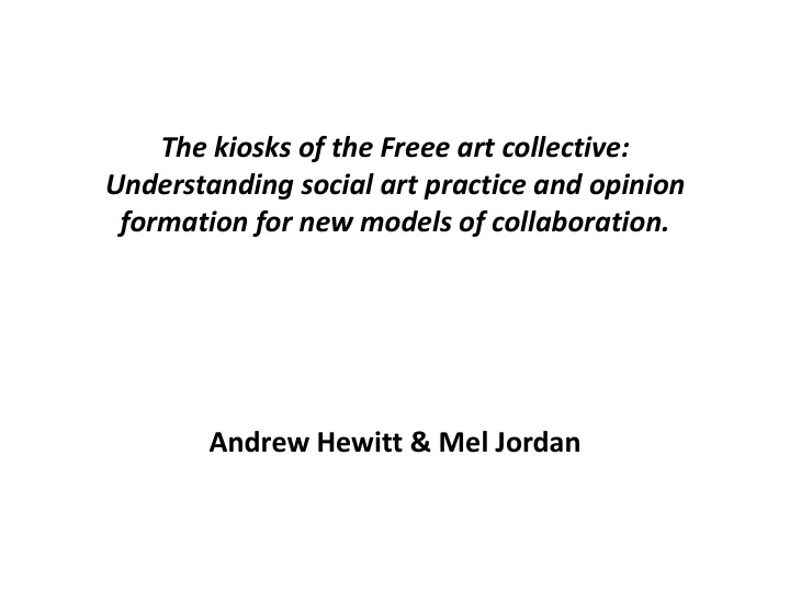 the kiosks of the freee art collective understanding
