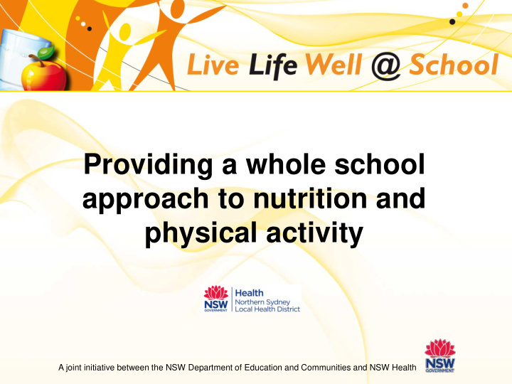 providing a whole school approach to nutrition and