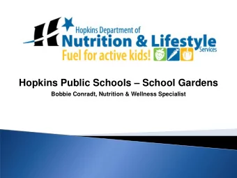 Hopkins Public Schools  School Gardens  Bobbie Conradt, Nutrition &amp; Wellness Specialist