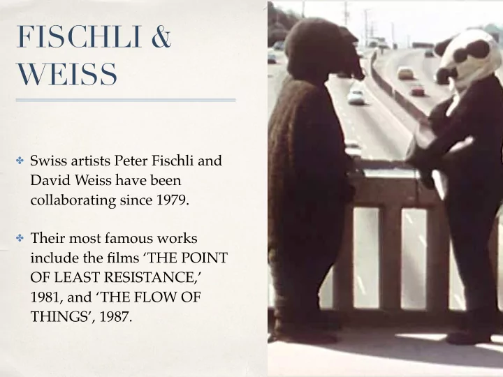 fischli weiss