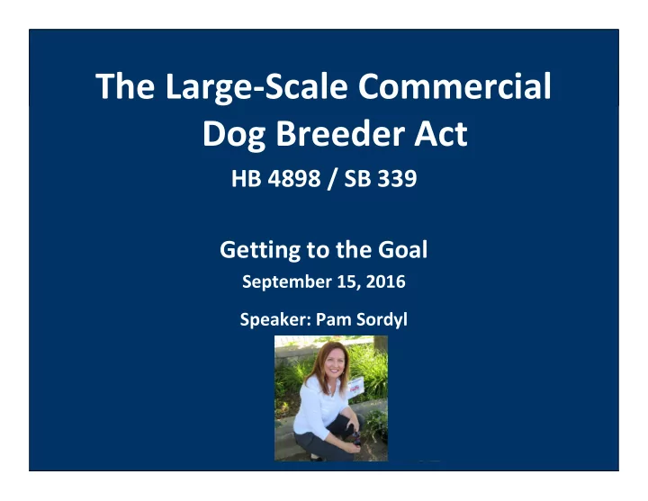the large scale commercial dog breeder act