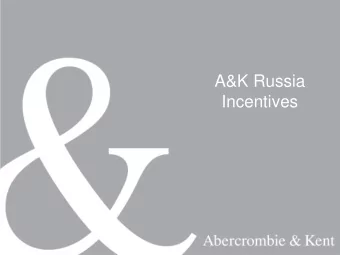 Incentives  Abercrombie &amp; Kent Incentives    Abercrombie &amp; Kent Incentives is a division
