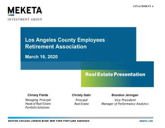 Los Angeles County Employees  Retirement Association  March 16, 2020  Real  Estate Presentation