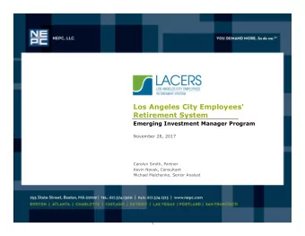 Los Angeles City Employees'  Retirement System  Emerging Investment Manager Program  November 28,