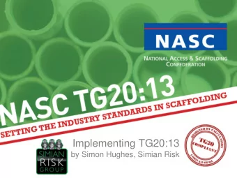 Implementing TG20:13  by Simon Hughes, Simian Risk  1  Impact of TG20:13  A new suite of