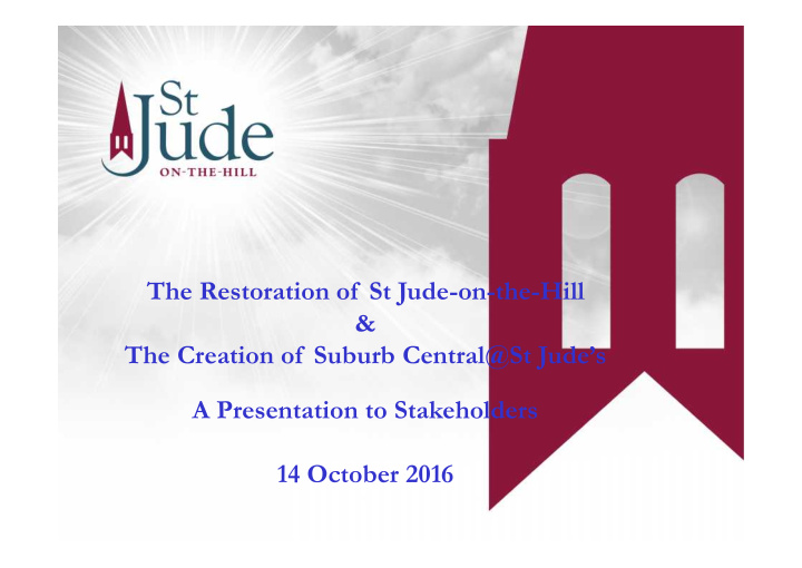 the restoration of st jude on the hill the creation of