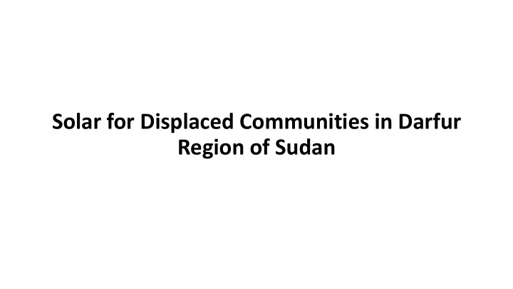 solar for displaced communities in darfur region of sudan