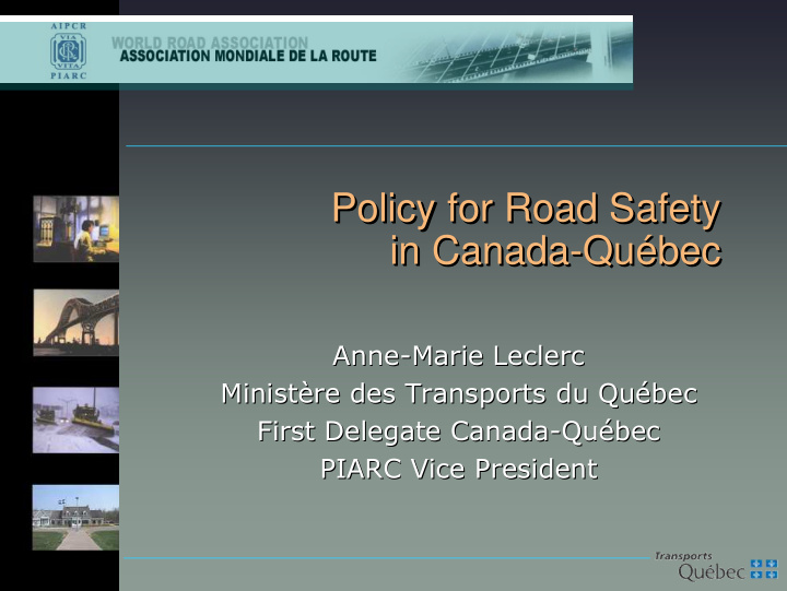 policy for for road road safety safety policy policy for