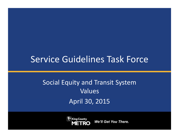 service guidelines task force