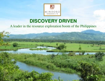 DISCOVERY DRIVEN  A leader in the resource exploration boom of the Philippines  Slide 1 of 48