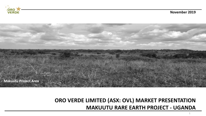 oro verde limited asx ovl market presentation makuutu