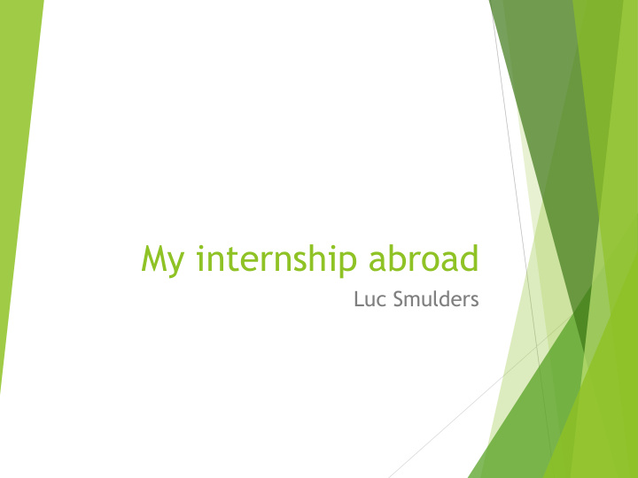my internship abroad