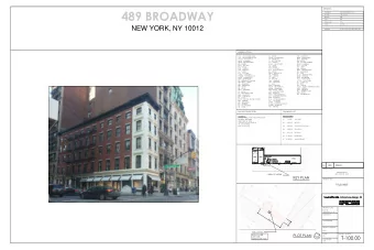 489 BROADWAY  489 BROADWAY, NYC  ADDRESS  FLOOR  1ST FLOOR  484  BLOCK  28  LOT  12C  ZONE MAP