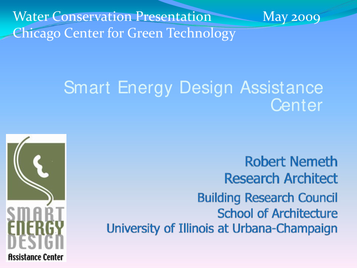 smart energy design assistance center primary focus is on