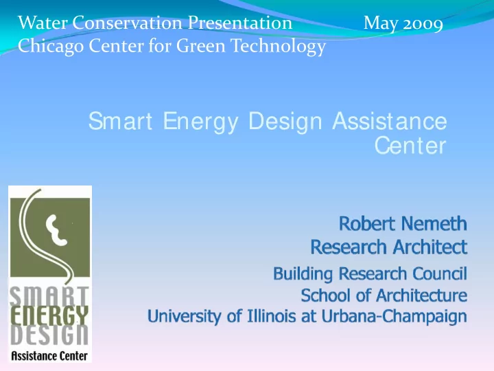 smart energy design assistance center primary focus is on