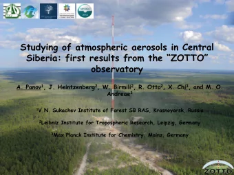 Studying of atmospheric aerosols in Central  Siberia: first results from the ZOTTO