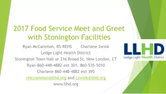 with Stonington Facilities  Ryan McCammon, RS-REHS       Charlene Swink  Ledge Light Health