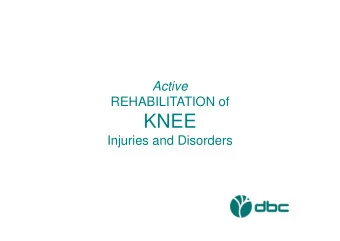 KNEE  KNEE  Injuries and Disorders