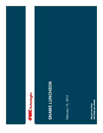 SNAME LUNCHEON  February 15, 2012  Drivers for Technology Development    Discovering New