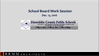 R R M M  A R C H I T E C T S  POPULATIONS AND FACILITIES USE ASSESSMENT  Introductions and Purpose