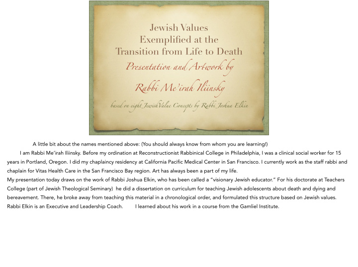 jewish values exemplified at the transition from life to