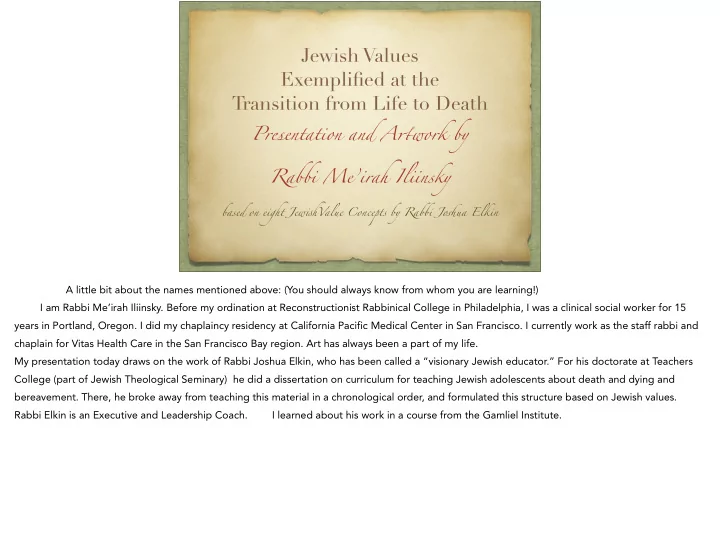 jewish values exemplified at the transition from life to