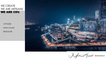 WE CREATE  WE ARE ARTISANS  WE AR  WE ARE  E CSV  CSV.  1HFY2020  Interim results  2020.02.28