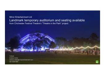 Landmark temporary auditorium and seating available  from Chichester Festival Theatres