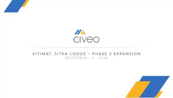 K I T I M AT,  S I T K A  L O D G E    P H A S E  2  E X PA N S I O N  D E C E M B E R    4
