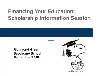 Financing Your Education:  Scholarship Information Session  Richmond Green  Secondary School