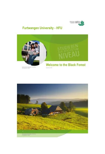 Furtwangen University - HFU  Welcome to the Black Forest  Hochschule Furtwangen University