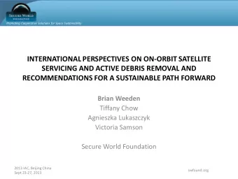 Brian Weeden  Tiffany Chow  Agnieszka Lukaszczyk  Victoria Samson  Secure World Foundation  2013