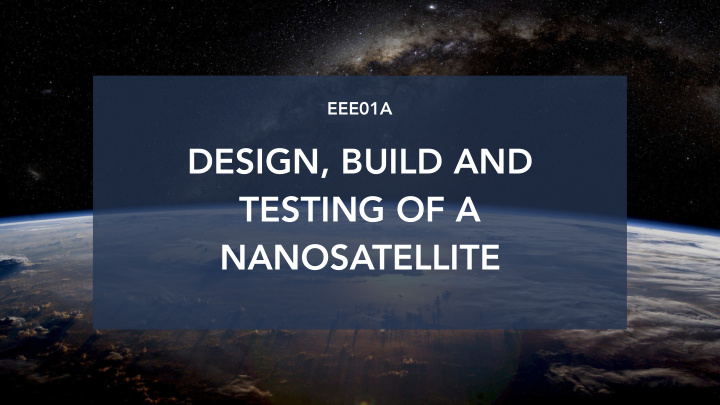 design build and testing of a nanosatellite