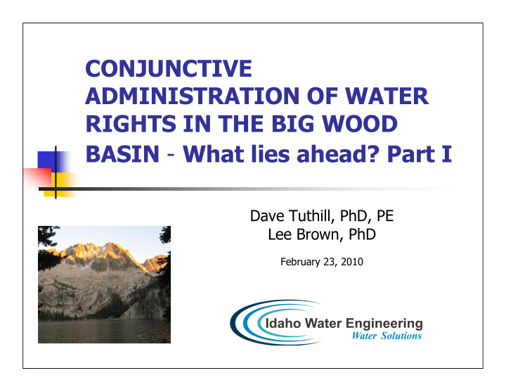 conjunctive administration of water rights in the big