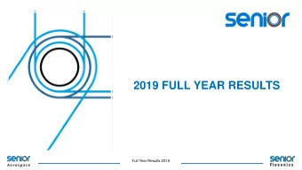 2019 FULL YEAR RESULTS  Full Year Results 2019  AGENDA  Introduction  David Squires  CEO  2019 Full