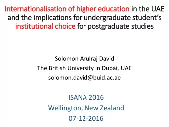 In  Intern  rnationali  lisation of  f hig  igher educatio  ion in  in the UAE  and the