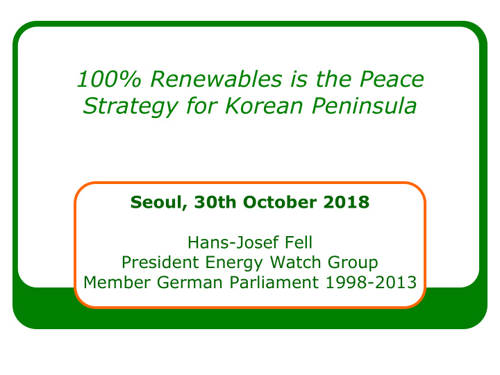 100 renewables is the peace strategy for korean peninsula
