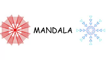 MANDALA  Team  Edo Roth (Systems Architect)  Harsha Vemuri (Tester)  Kanika Verma (Manager)