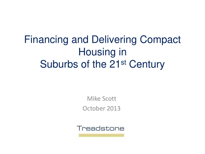 financing and delivering compact
