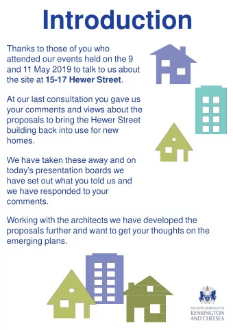 Introduction  Thanks to those of you who  attended our events held on the 9  and 11 May 2019 to