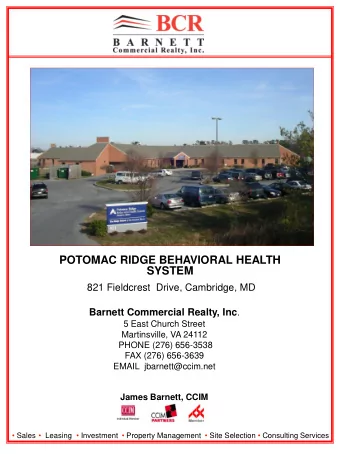 POTOMAC RIDGE BEHAVIORAL HEALTH  SYSTEM  821 Fieldcrest  Drive, Cambridge, MD Barnett Commercial